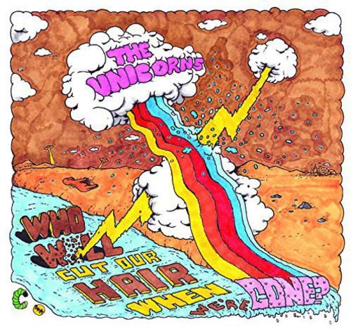 UNICORNS - WHO WILL CUT OUR HAIR WHEN WE'RE GONE (REMASTERED) Vinyl LP
