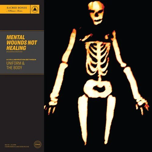 UNIFORM & THE BODY - MENTAL WOUNDS NOT HEALING Vinyl LP