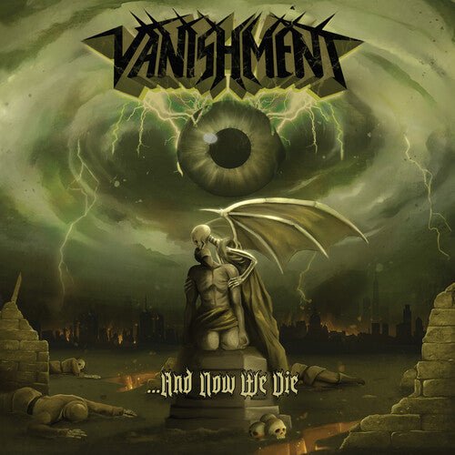VANISHMENT - NOW WE DIE Vinyl LP