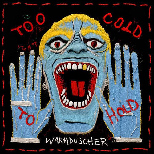 WARMDUSCHER - TOO COLD TO HOLD Vinyl LP
