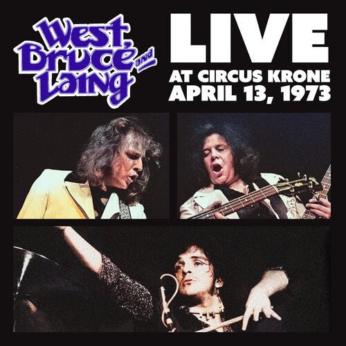 WEST BRUCE & LAING - LIVE AT CIRCUS KRONE FRANKFURT GERMANY APRIL 13 73 Vinyl LP