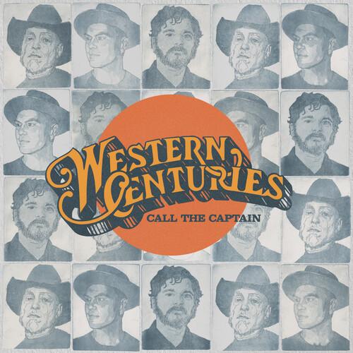 WESTERN CENTURIES - CALL THE CAPTAIN Vinyl LP