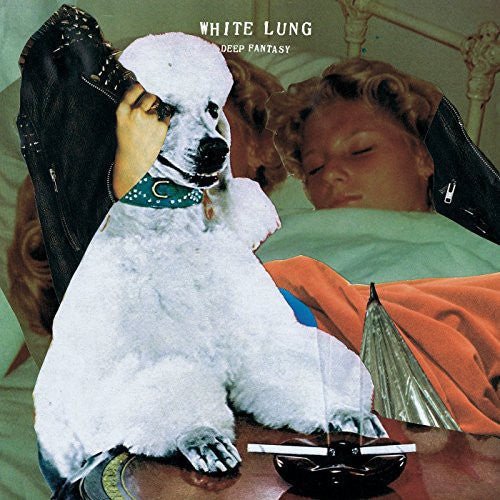 WHITE LUNG - DEEP FANTASY Vinyl LP