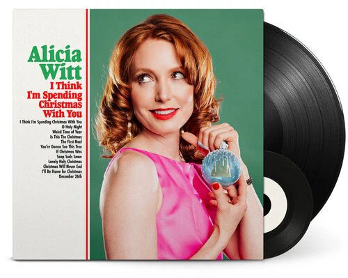 WITT,ALICIA - THINK I'M SPENDING CHRISTMAS WITH YOU Vinyl LP