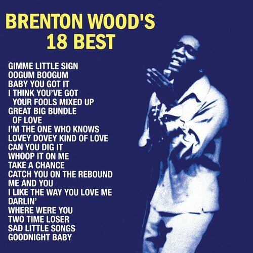 WOOD,BRENTON - BRENTON WOOD'S 18 BEST Vinyl LP