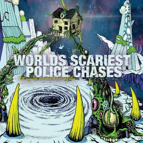 WORLDS SCARIEST POLICE CHASES - TELL MY MOM AND DAD I LOVE MY MOM Vinyl LP