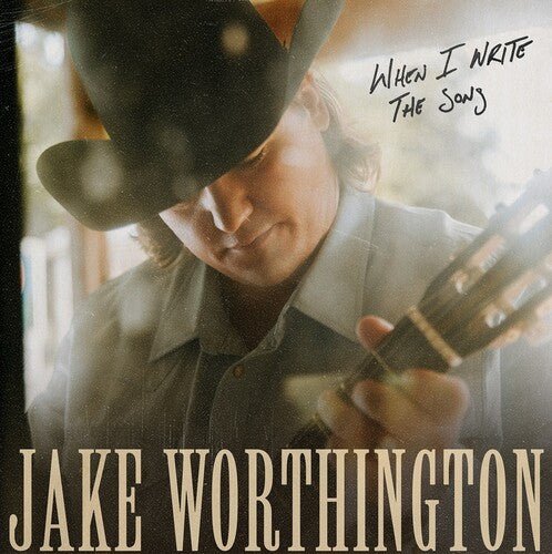 WORTHINGTON,JAKE - WHEN I WRITE THE SONG Vinyl LP