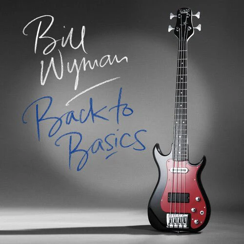 WYMAN,BILL - BACK TO BASICS Vinyl LP