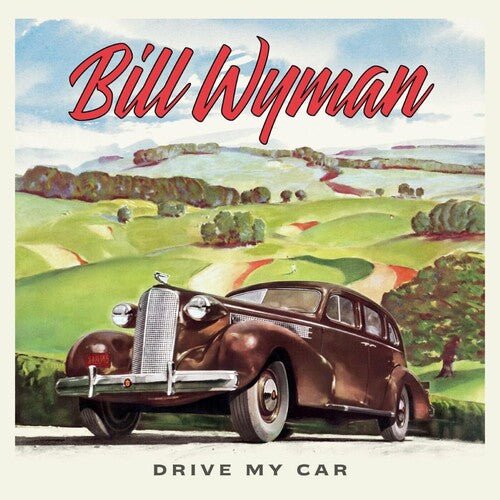 WYMAN,BILL - DRIVE MY CAR Vinyl LP
