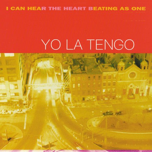 YO LA TENGO - I CAN HEAR THE HEART BEATING AS ONE Vinyl LP