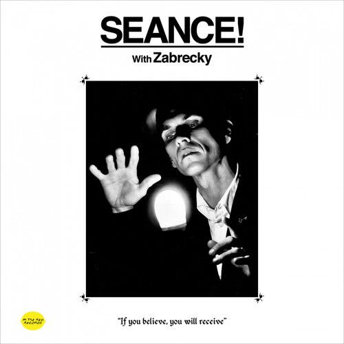 ZABRECKY - SEANCE WITH ZABRECKY Vinyl LP