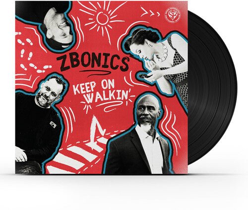ZBONICS - KEEP ON WALKIN Vinyl LP